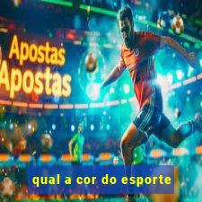 qual a cor do esporte